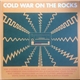Various - Cold War On The Rocks – Disco And Electronic Music From Finland 1980–1991